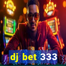 dj bet 333